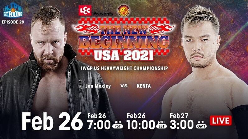 NJPW Strong Results (2/26/21): Jon Moxley vs. KENTA