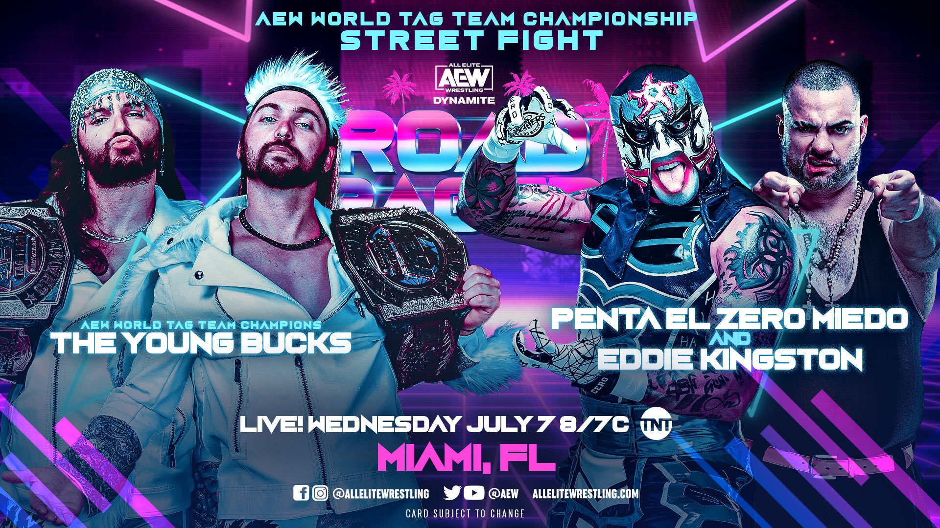 AEW Dynamite Results (7/7/21): The Young Bucks vs. Eddie Kingston & Pentagon Jr