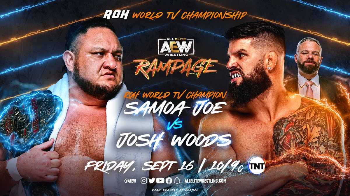 AEW Rampage Results (9/16/22): Samoa Joe vs. Josh Woods