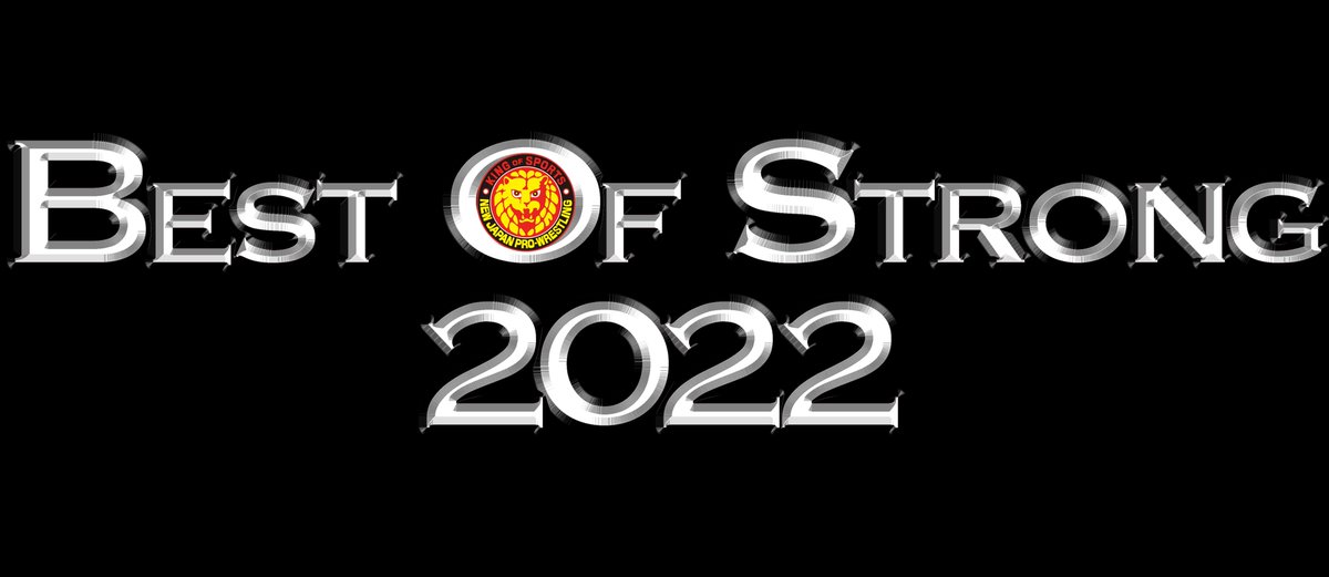 NJPW Strong Results (12/31/22): The Best Of 2022